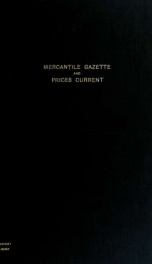 Mercantile gazette and prices current n.44(April 3, 1858)-n.17(June 1865)_cover