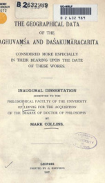 The geographical data of Raghuvamsa and Dasakumaracarita considered more especially in their bearing upon the date of these works_cover