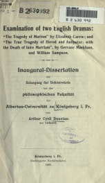 Examination of two English dramas: The tragedy of Mariam by Elizabeth Carew; and The true tragedy of Herod and Antipater with the Death of faire Marriam by Gervase Markham, and William Sampson_cover