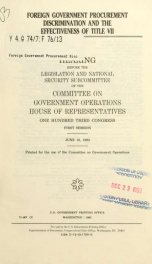 Foreign government procurement discrimination and the effectiveness of Title VII : hearing before the Legislation and National Security Subcommittee of the Committee on Government Operations, House of Representatives, One Hundred Third Congress, first ses_cover