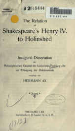 The relation of Shakespeare's Henry IV. to Holinshed_cover