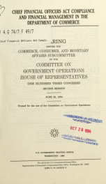 Chief Financial Officers Act compliance and financial management in the Department of Commerce : hearing before the Commerce, Consumer, and Monetary Affairs Subcommittee of the Committee on Government Operations, House of Representatives, One Hundred Thir_cover