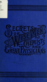 Secrets of wise men, chemists and great physicians_cover