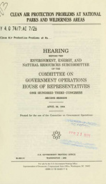 Clean air protection problems at national parks and wilderness areas : hearing before the Environment, Energy, and Natural Resources Subcommittee of the Committee on Government Operations, House of Representatives, One Hundred Third Congress, second sessi_cover