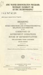 AFDC waiver demonstration programs : necessary flexibility or ad hoc decisionmaking? : hearing before the Human Resources and Intergovernmental Relations Subcommittee of the Committee on Government Operations, House of Representatives, One Hundred Third C_cover