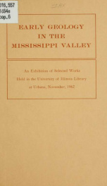 Early geology in the Mississippi Valley; an exhibition of selected works held in the University of Illinois Library at Urbana, November, 1962_cover