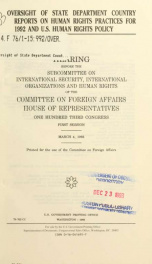 Oversight of State Department country reports on human rights practices for 1992 and U.S. human rights policy : hearing before the Subcommittee on International Security, International Organizations, and Human Rights of the Committee on Foreign Affairs, H_cover