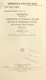 International population issues : hearing before the Committee on Foreign Affairs, House of Representatives, One Hundred Third Congress, first session, September 22, 1993_cover