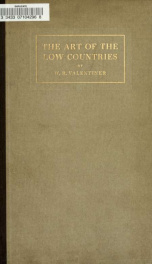 The art of the Low Countries; studies by Wilhelm R. Valentiner;_cover