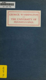George Washington and the University of Pennsylvania_cover