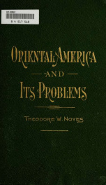 Oriental America and its problems [microform]_cover