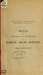 Sketch of the public and private life of Samuel Miles Hopkins, of Salem, Connecticut_cover