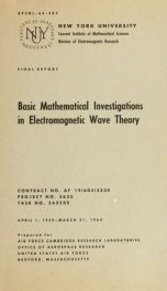 Basic mathematical investigations in electromagnetic wave theory. Final report_cover