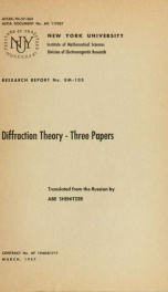 Diffraction theory - three papers translated from the Russian_cover