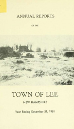 Report of the superintending school committee of the Town of Lee, N.H. for the year ending ._cover