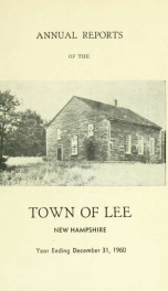 Report of the superintending school committee of the Town of Lee, N.H. for the year ending ._cover