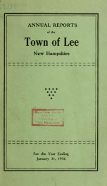 Report of the superintending school committee of the Town of Lee, N.H. for the year ending ._cover