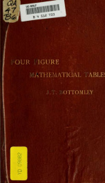 Four figure mathematical tables: comprising logarithmic and trigonometrical tables, and tables of squares, square roots, and reciprocals .._cover