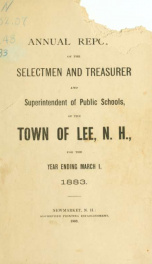 Report of the superintending school committee of the Town of Lee, N.H. for the year ending ._cover