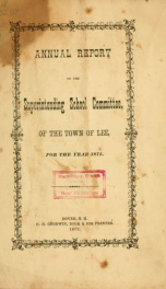 Report of the superintending school committee of the Town of Lee, N.H. for the year ending ._cover