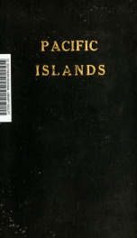 Stewart's hand book of the Pacific islands; a reliable guide to all the inhabited islands of the Pacific Ocean, for traders, tourists and settlers_cover
