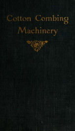 Illustrated and descriptive catalog of Whitin cotton combing machinery : and handbook of useful information for overseers and operatives_cover