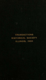 Papers in Illinois history and transactions for the year ... 4 (1900)_cover