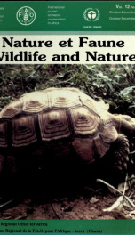 Nature et faune : revue internationale pour la conservation de la nature en Afrique = Wildlife and nature : international journal on nature conservation in Africa 12.4_cover