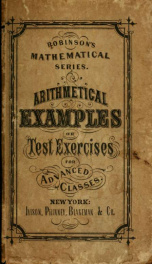 Arithmetical examples: or test exercises for the use of advanced classes_cover