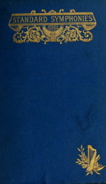 The standard symphonies, their history, their music, and their composers; a handbook_cover