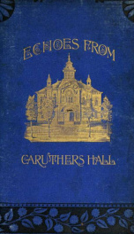 Echoes from Caruthers Hall : nine lectures_cover