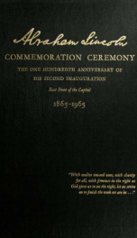 Commemoration ceremony upon the one hundredth anniversary inaugural of Abraham Lincoln, 1861-1961 : East front of the United States Capitol ... March 4, 1961_cover