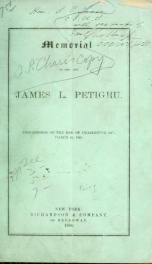 Memorial of the late James L. Petigru : proceedings of the Bar of Charleston, S.C., March 25, 1863_cover