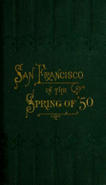 Men and memories of San Francisco in the "spring of '50"_cover