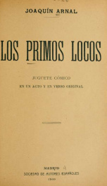 Los primos locos : juguete cómico en un acto y en verso_cover