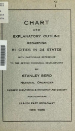 Chart and explanatory outline regarding 81 cities in 24 states : with particular reference to the Jewish communal development_cover