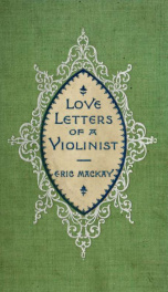 Love letters of a violinist, and other poems_cover