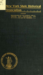 Proceedings of the New York State Historical Association : ... annual meeting with constitution and by-laws and list of members 7_cover