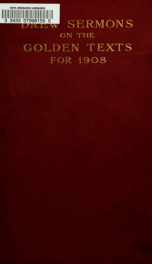 Drew sermons on the golden texts for 1908_cover