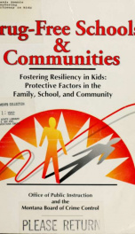 Fostering resiliency in kids : protective factors in family, school , and community 1991?_cover