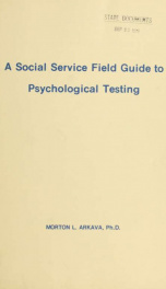 A social service field guide to psychological testing 1974_cover