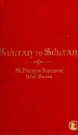 Sultan to sultan. Adventures among the Masai and other tribes of East Africa_cover