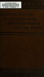 Polished stones and sharpened arrows : a collection of scripture texts and illustrations for the Christian worker and the home_cover