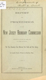 Report and proceedings of the New Jersey Boundary Commission : appointed to locate and mark out by stakes and buoys the true boundary line between New York and New Jersey in lands under water in Raritan Bay_cover