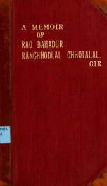 Memoir of Rao Bahadur Ranchhodlal Chhotalal, C.I.E._cover