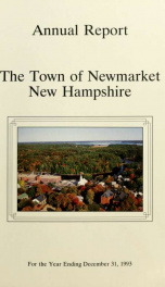 Reports of the selectmen and town treasurer and the superintendent of public schools of the Town of Newmarket, for the year ._cover