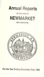 Reports of the selectmen and town treasurer and the superintendent of public schools of the Town of Newmarket, for the year ._cover