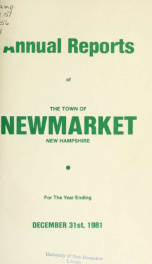 Reports of the selectmen and town treasurer and the superintendent of public schools of the Town of Newmarket, for the year ._cover