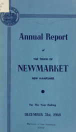 Reports of the selectmen and town treasurer and the superintendent of public schools of the Town of Newmarket, for the year ._cover