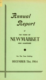 Reports of the selectmen and town treasurer and the superintendent of public schools of the Town of Newmarket, for the year ._cover